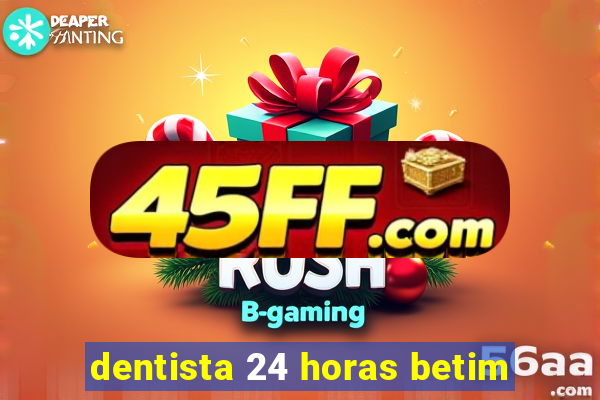 dentista 24 horas betim